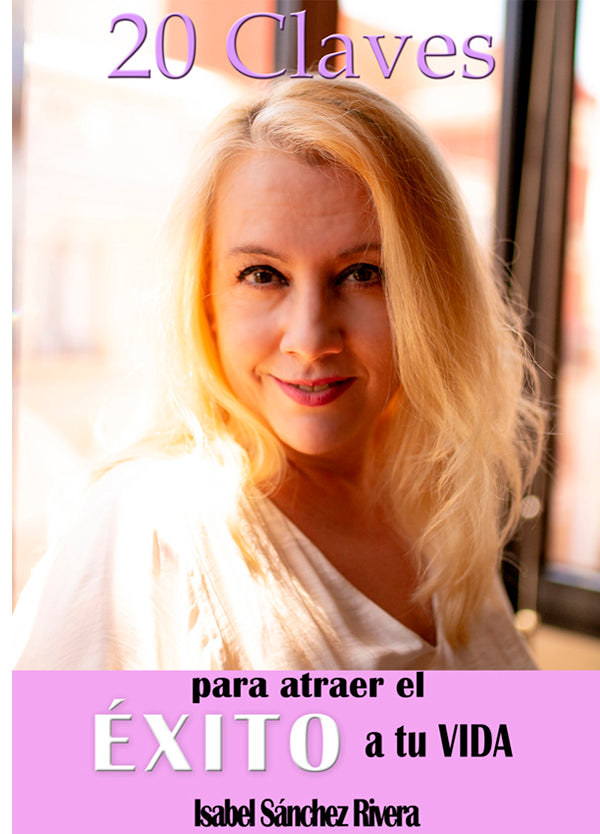 20 claves para atraer el EXITO a tu VIDA