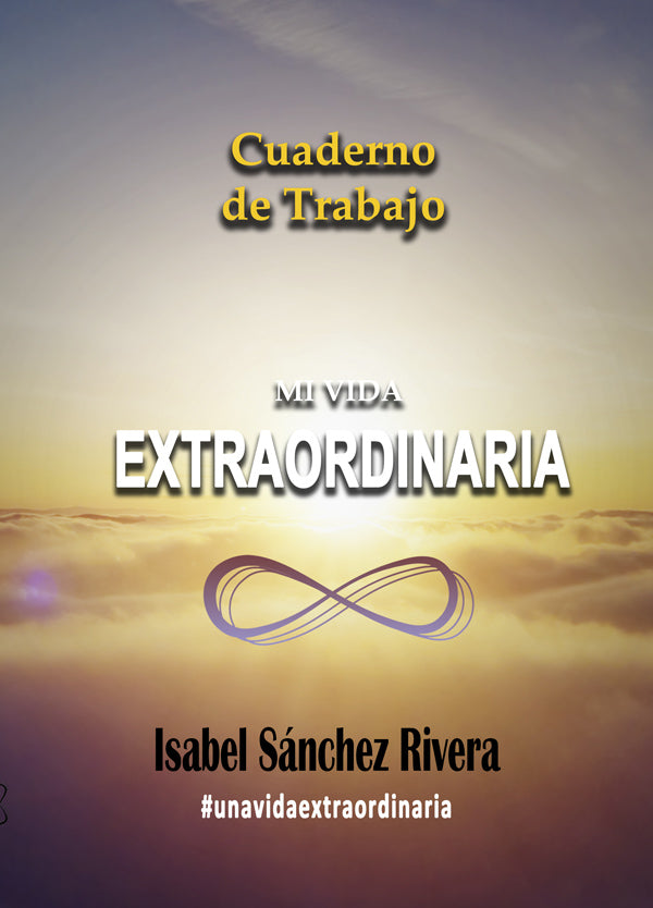 Cuaderno de Trabajo Mi Vida Extraordinaria