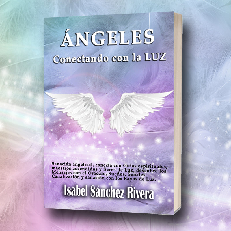 Ángeles. Conectando con La Luz en PDF. Ebook DIGITAL
