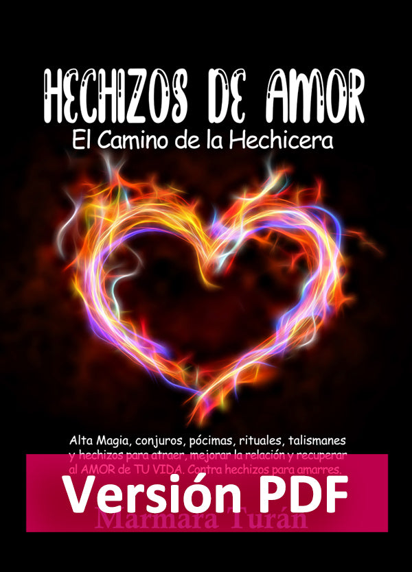 Hechizos de Amor. El Camino de la Hechicera en PDF. Ebook versión DIGITAL