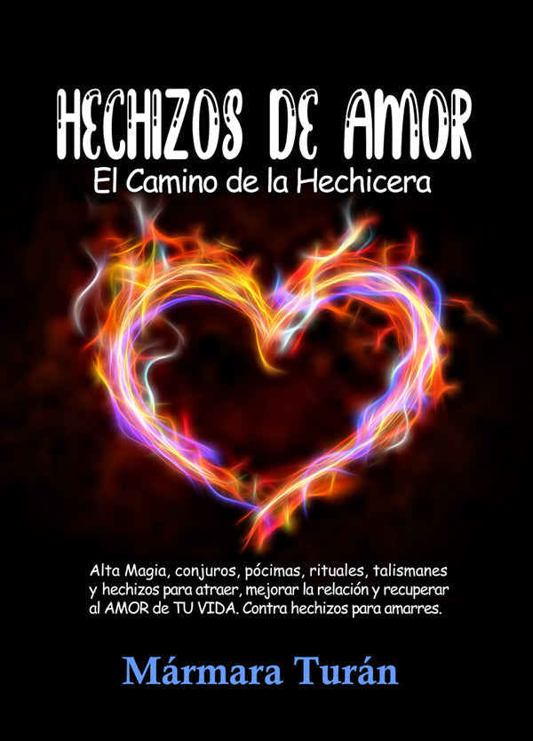 Hechizos de Amor. El Camino de la Hechicera en PDF. Ebook versión DIGITAL