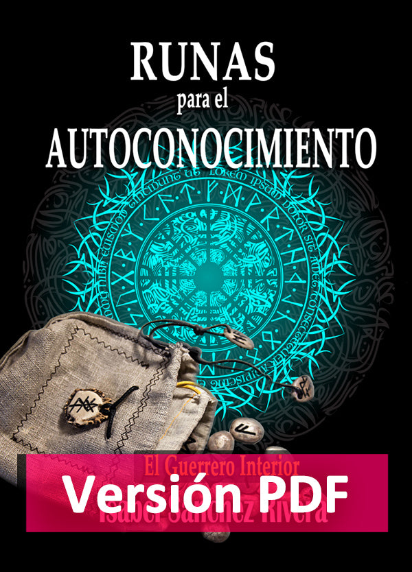 Runas para el Autoconocimiento. El Guerrero Interior en PDF. Ebook version DIGITAL