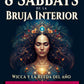 Los 8 Sabbats de la Bruja Interior. Wicca y la Rueda del año