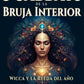 Los 8 Sabbats de la Bruja Interior. Wicca y la Rueda del año