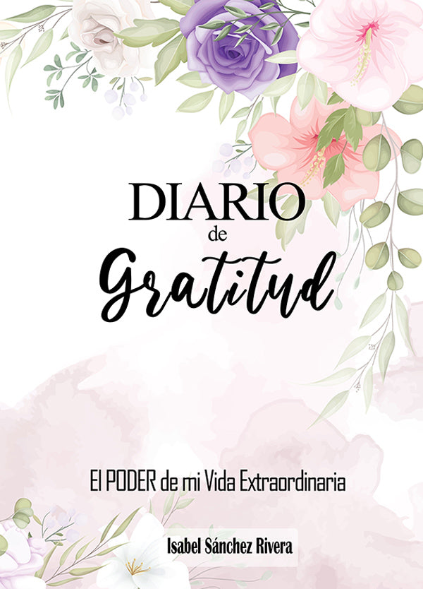 Diario de GRATITUD * El PODER de mi Vida Extraordinaria * en PDF para IMPRIMIR