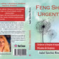 Feng Shui Urgente. Ordenar y Limpiar el Espacio. Rituales de Limpieza